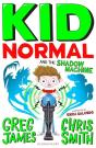 Kid Normal And The Shadow Machine - Preview