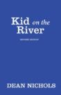 Kid On The River, Revised Edition - Preview