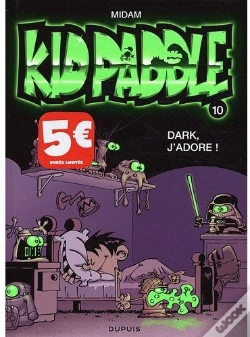 Capa do artigo Kid Paddle T.10 ; Dark, J'Adore !