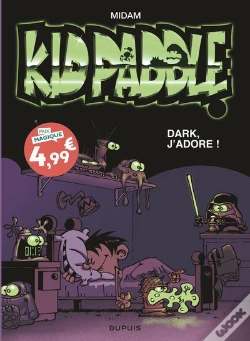Capa do artigo Kid Paddle Tome 10 : Dark, J'Adore