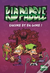 Capa do artigo Kid Paddle Tome 5 : Encore Et En Gore !