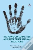 Kid Power, Inequalities And Intergenerational Relations