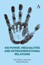 Kid Power, Inequalities And Intergenerational Relations - Preview
