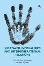 Kid Power, Inequalities And Intergenerational Relations - Preview