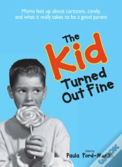 Capa do artigo Kid Turned Out Fine