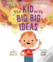 Kid With Big, Big Ideas