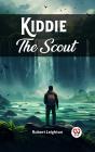 Kiddie The Scout - Preview