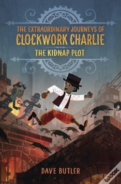 Capa do artigo Kidnap Plot (The Extraordinary Journeys Of Clockwork Charlie)