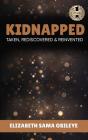 Kidnapped - Preview