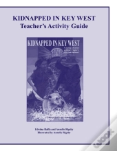 Kidnapped In Key West Teacher'S Activity Guide