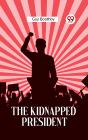 Kidnapped President - Preview