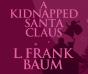 Kidnapped Santa Claus - Preview
