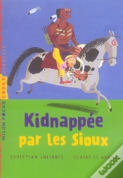Capa do artigo Kidnappée Par Les Sioux