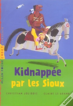 Capa do artigo Kidnappée Par Les Sioux