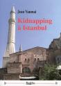 Kidnapping À Istanbul - Preview