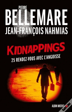 Capa do artigo Kidnappings : 25 Rendez-Vous Avec L'Angoisse
