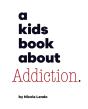Kids Book About Addiction - Preview