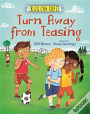 Kids Can Cope: Turn Away From Teasing