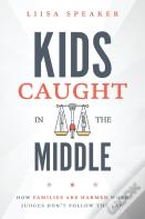 Kids Caught In The Middle