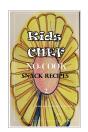 Kids Chef No Cook Snack Recipes 2 - Preview