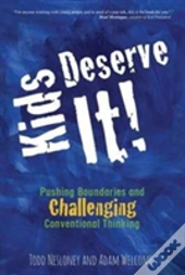Kids Deserve It