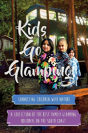 Kids Go Glamping - Preview