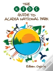 Kid'S Guide To Acadia National Park