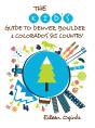 Kid'S Guide To Denver, Boulder & Colorado'S Ski Country - Preview