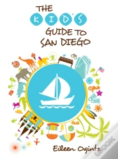 Kid'S Guide To San Diego
