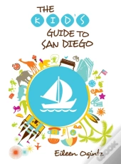 Kid'S Guide To San Diego