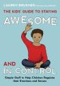 Kids' Guide To Staying Awesome And In Control - Preview