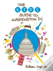 Kid'S Guide To Washington, Dc
