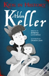 Kids In History: Helen Keller