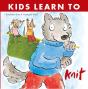 Kids Learn To Knit - Preview
