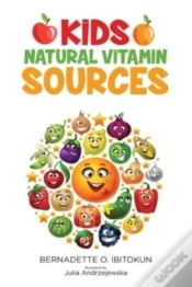 Capa do artigo Kids: Natural Vitamin Sources