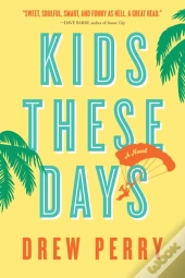 Kids These Days