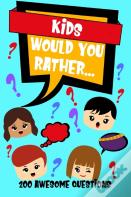 Kids Would You Rather