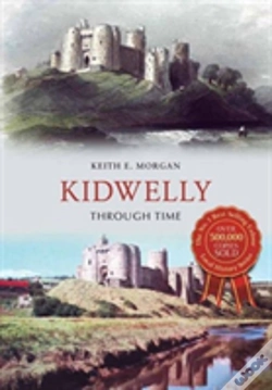Capa do artigo Kidwelly Through Time