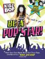 Kidz Bop: Be A Pop Star! - Preview