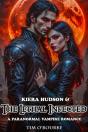 Kiera Hudson & The Lethal Infected: A Paranormal Vampire Romance - Preview