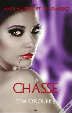 Capa do artigo Kiera Hudson Et Les Vampires T.3 ; La Chasse