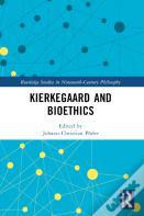 Kierkegaard And Bioethics