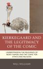 Kierkegaard And The Legitimacy Of The Comic - Preview