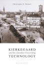 Kierkegaard And The Question Concerning Technology - Preview
