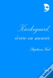 Capa do artigo Kierkegaard, Écrire Ou Mourir