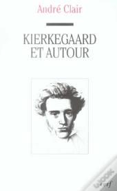 Kierkegaard Et Autour
