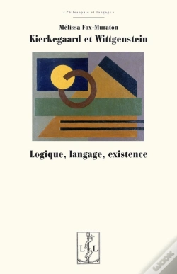 Capa do artigo Kierkegaard Et Wittgenstein : Logique, Langage, Existence
