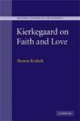 Kierkegaard On Faith And Love - Preview