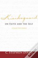 Kierkegaard On Faith And The Self