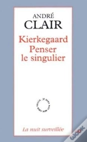 Capa do artigo Kierkegaard - Penser Le Singulier